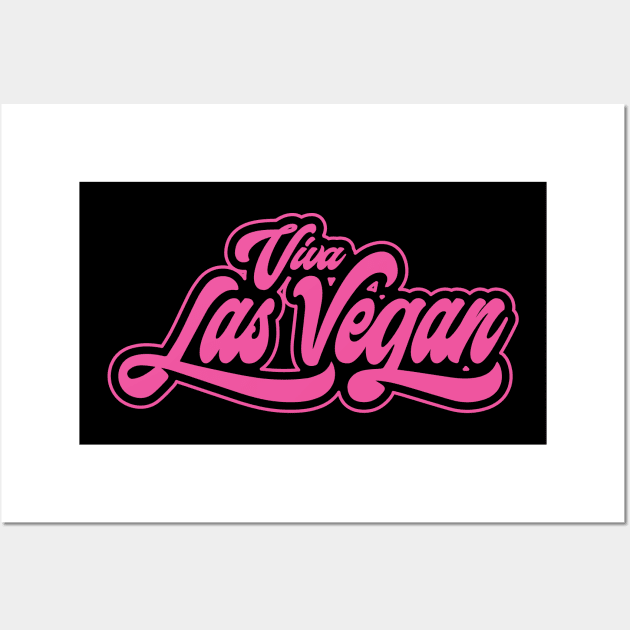 Viva las Vegan satirical humor funky retro pink Wall Art by Daribo